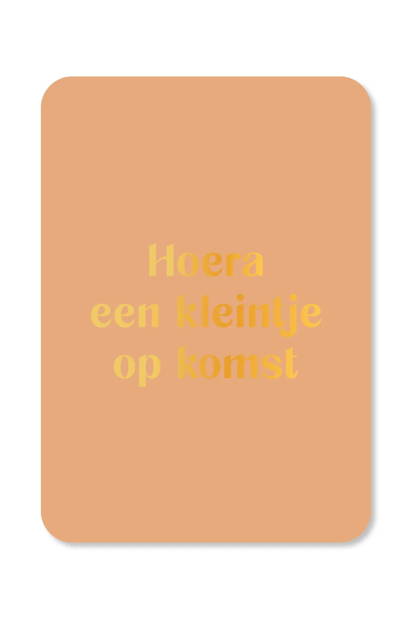 Wenskaart - Hoera een kleintje op komst