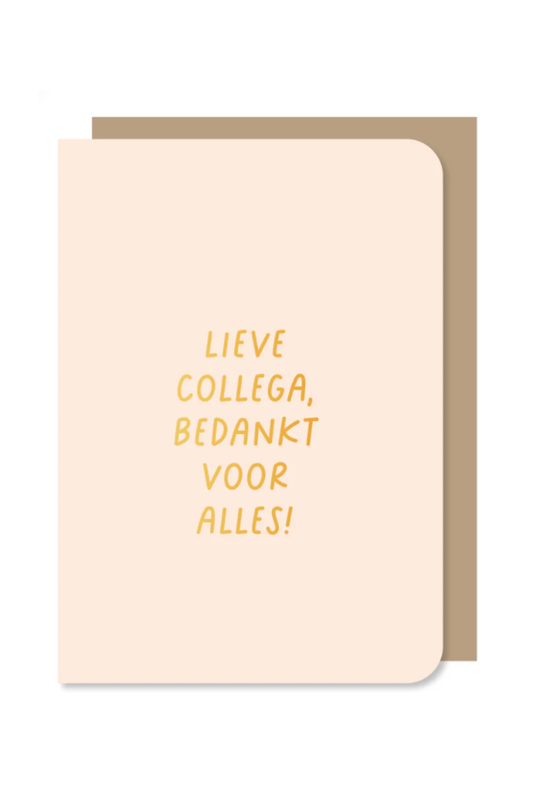 Dubbele wenskaart -  Lieve collega, bedankt voor alles!