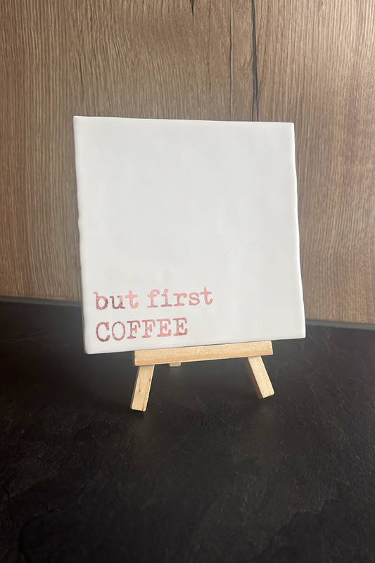 Tegeltje - But first coffee