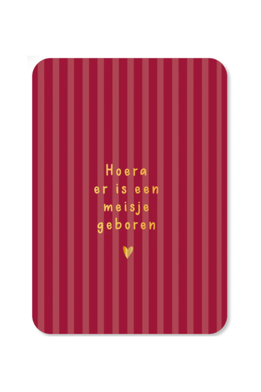 Wenskaart - Hoera er is een meisje geboren