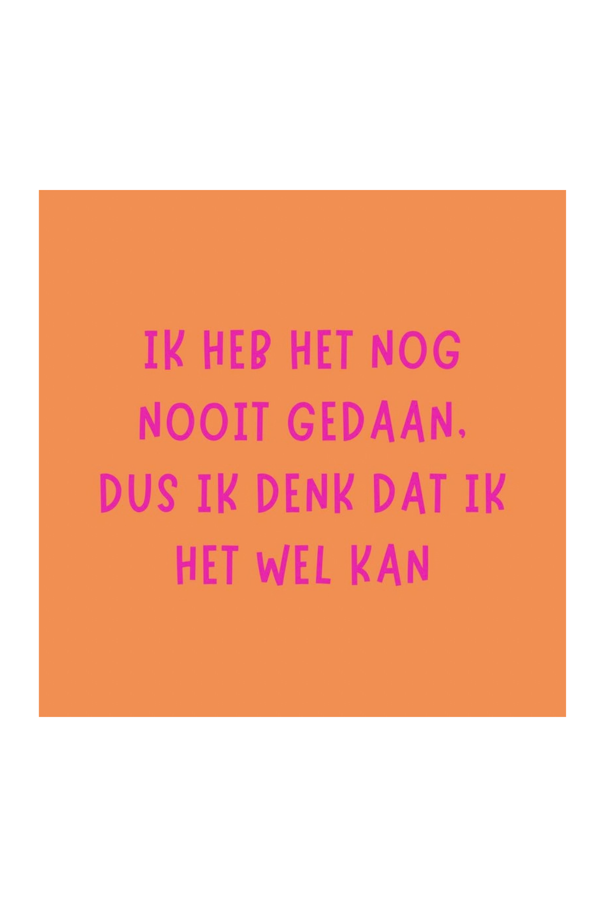 Forex tegeltje - Ik heb het nog nooit gedaan.